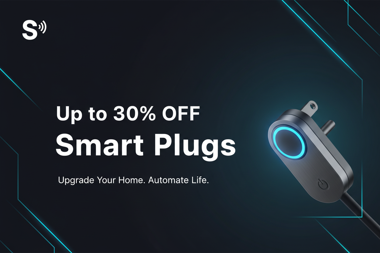 Up to 30% Off Smart Plugs Promo Banner